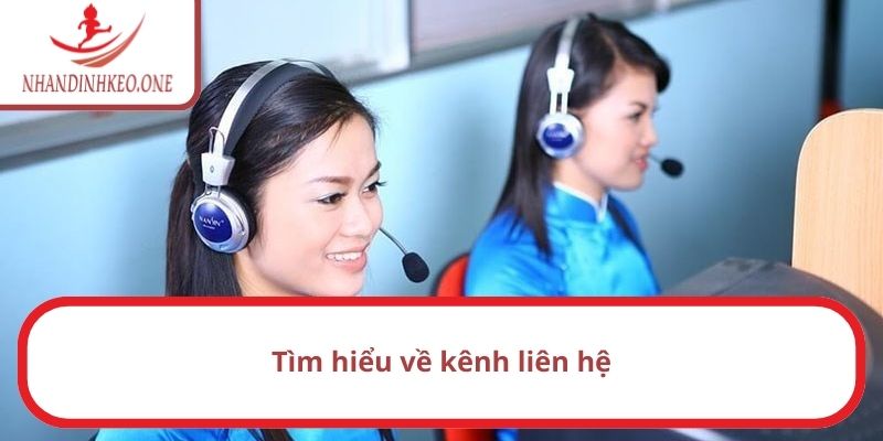 Liên hệ 1 Tìm hiểu về kênh liên hệ